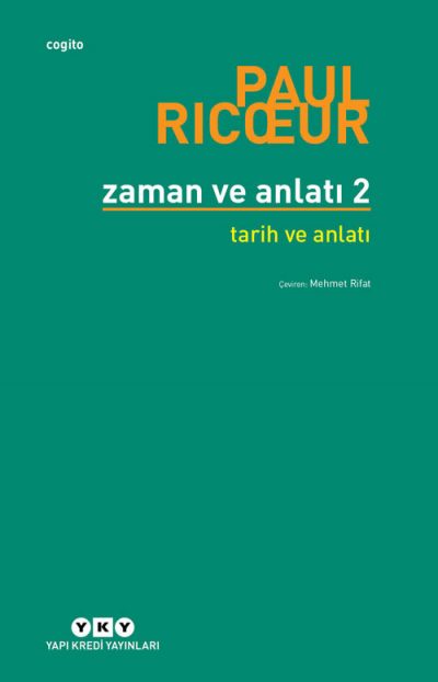 Zaman ve Anlatı 2 – Tarih ve Anlatı