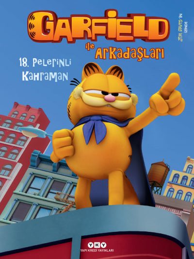 Garfield ile Arkadaşları 18 – Pelerinli Kahraman