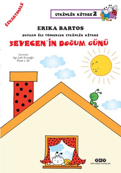 Sevecen ile Tomurcuk Etkinlik Kitabı 2 – Sevecen’in Doğum Günü (Çıkartmalı)