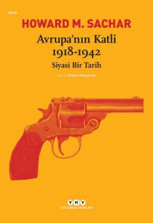 Avrupa’nın Katli 1918-1942 – Siyasi Bir Tarih