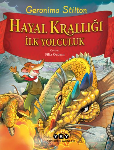 Hayal Krallığı – İlk Yolculuk