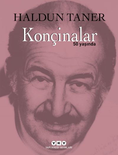 Konçinalar 50 Yaşında (Numaralı Özel Baskı)