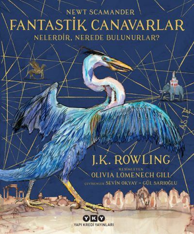 Fantastik Canavarlar Nelerdir, Nerede Bulunurlar? (Resimli Özel Baskı)