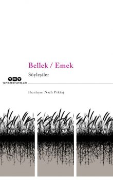 Bellek / Emek – Söyleşiler