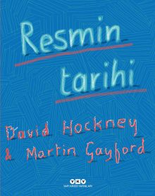 Resmin Tarihi – Mağaradan Bilgisayar Ekranına