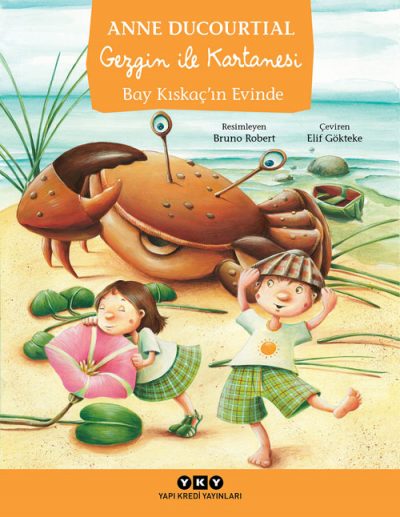 Gezgin ile Kartanesi – Bay Kıskaç’ın Evinde