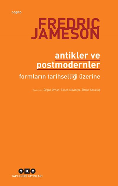 Antikler ve Postmodernler – Formların Tarihselliği Üzerine