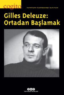 Gilles Deleuze: Ortadan Başlamak