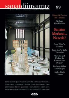 Sanatın Merkezi… Nerede?