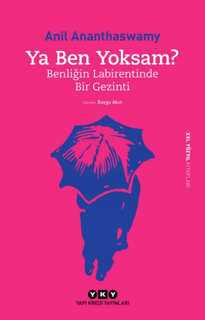 Ya Ben Yoksam? – Benliğin Labirentinde Bir Gezinti