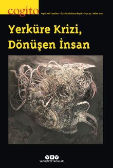 Yerküre Krizi, Dönüşen İnsan