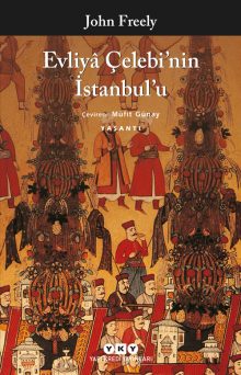 Evliyâ Çelebi’nin İstanbul’u