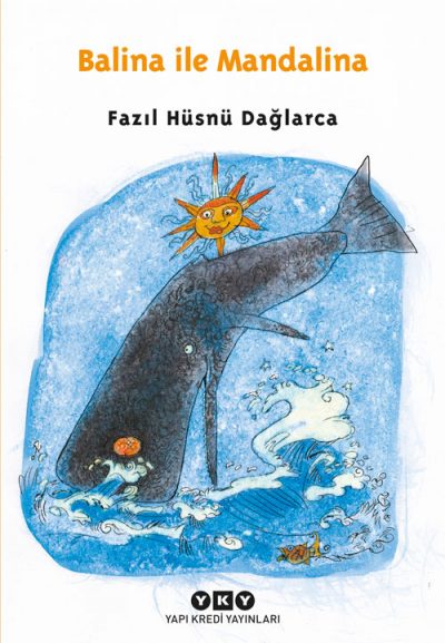 Balina ile Mandalina – Dağlarca Çocuklarda: 1