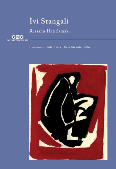 İvi Stangali – Ressamı Hatırlamak