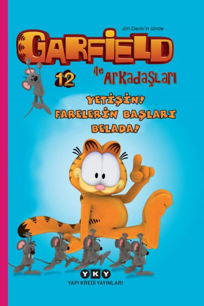 Garfield ile Arkadaşları 12 – Yetişin! Farelerin Başları Belada!