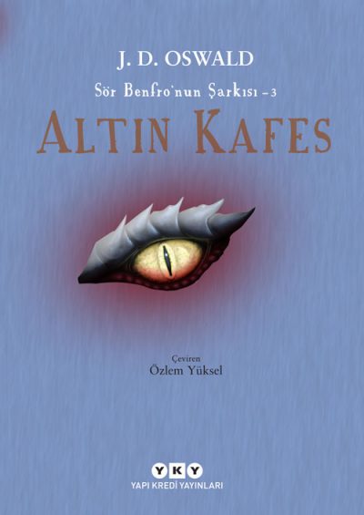Altın Kafes – Sör Benfro’nun Şarkısı 3