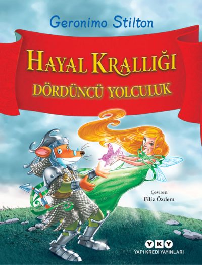 Hayal Krallığı – Dördüncü Yolculuk