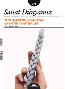 Tutuşmuş Dünyamızda Sanatın Yöntemleri