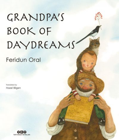 Grandpa’s Book Of Day Dreams (Karton Kapak)