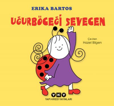 Uğurböceği Sevecen (Sert Kapak)