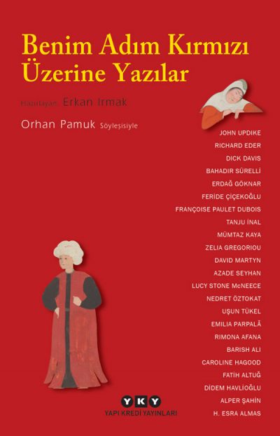 Benim Adım Kırmızı Üzerine Yazılar – Orhan Pamuk Söyleşisiyle