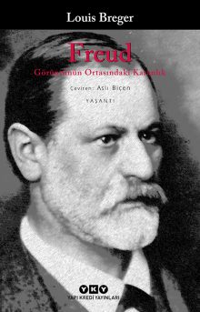 Freud – Görüntünün Ortasındaki Karanlık
