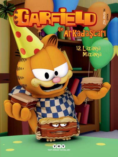 Garfield ile Arkadaşları 12 – Lazanya Mazanya