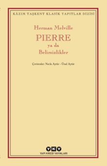 Pierre ya da Belirsizlikler