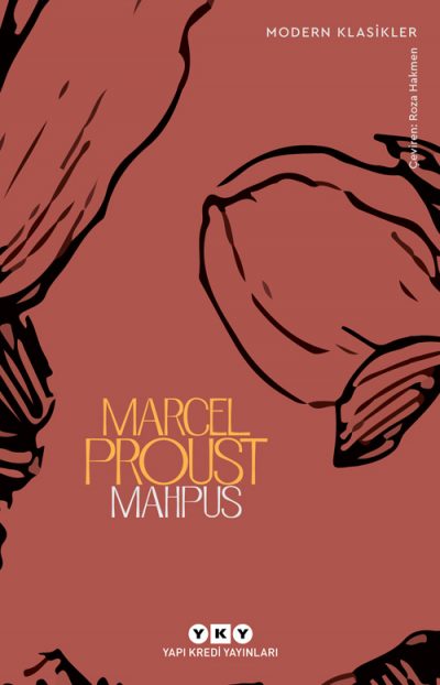 Kayıp Zamanın İzinde – Mahpus