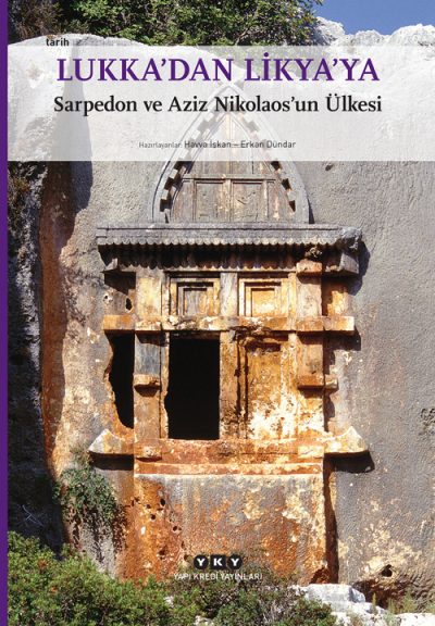 Lukka’dan Likya’ya – Sarpedon ve Aziz Nikolaos’un Ülkesi (Küçük Boy)