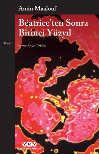 Béatrice’ten Sonra Birinci Yüzyıl