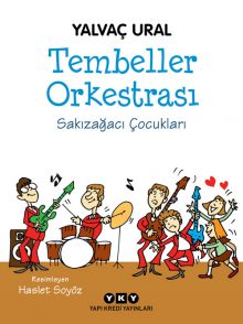 Tembeller Orkestrası – Sakızağacı Çocukları
