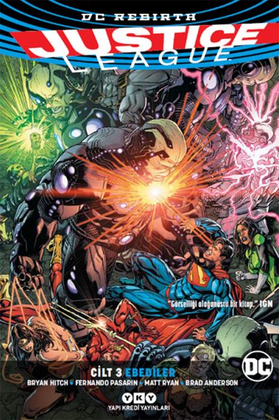 Justice League Cilt 3: Ebediler (Rebirth)