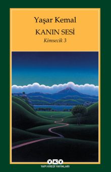 Kanın Sesi / Kimsecik 3