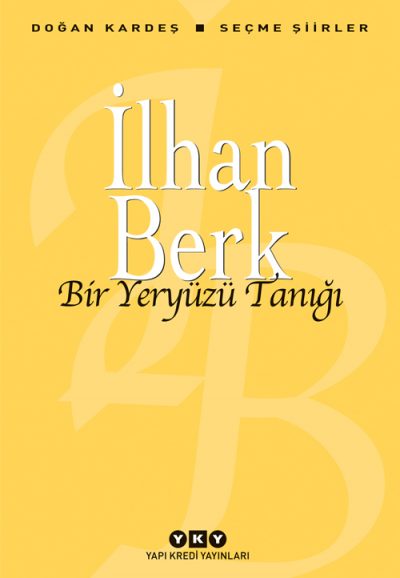 Bir Yeryüzü Tanığı – Seçme Şiirler