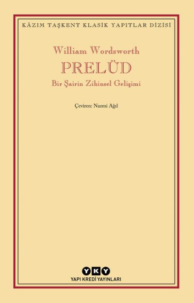 Prelüd – Bir Şairin Zihinsel Gelişimi