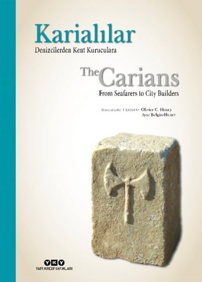 Karialılar – Denizcilerden Kent Kuruculara / The Carians – From Seafarers to City Builders (Karton Kapak)