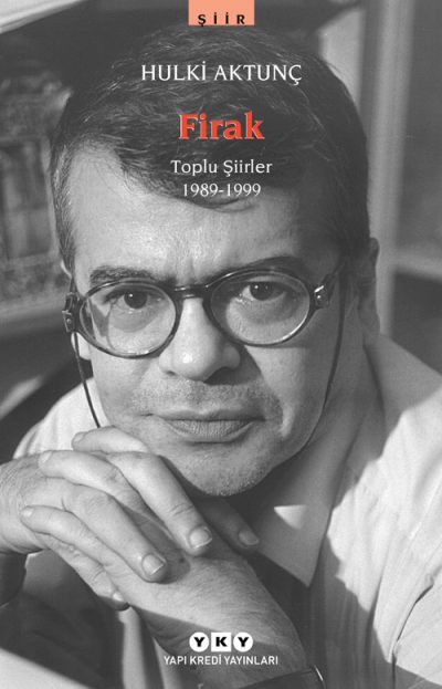 Firak – Toplu Şiirler 1989-1999