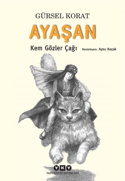 Ayaşan – Kem Gözler Çağı