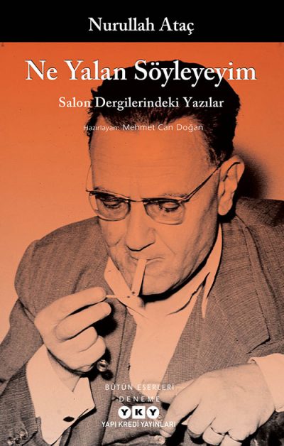 Ne Yalan Söyleyeyim – Salon Dergilerindeki Yazılar