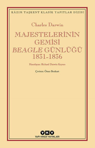 Majestelerinin Gemisi Beagle Günlüğü (1831-1836)
