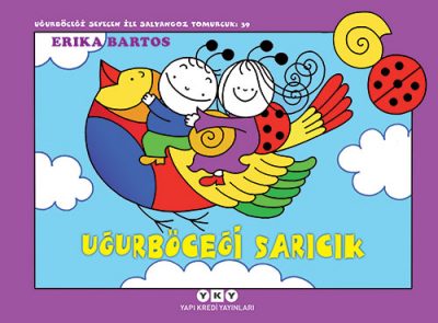 Uğurböceği Sevecen ile Salyangoz Tomurcuk 39 – Uğurböceği Sarıcık