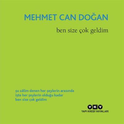 Ben Size Çok Geldim
