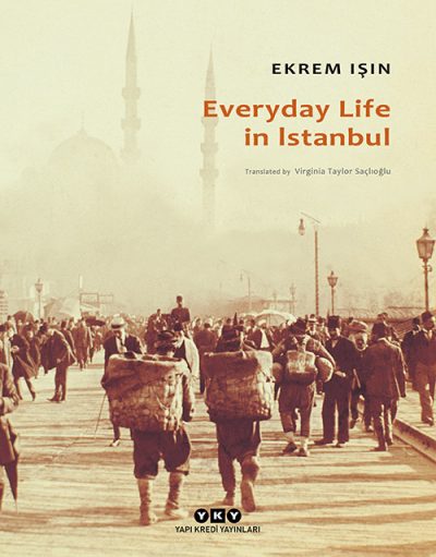Everyday Life in Istanbul (Karton Kapak)