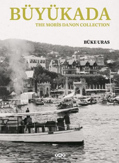 Büyükada, The Moris Danon Collection (Karton Kapak) – İngilizce