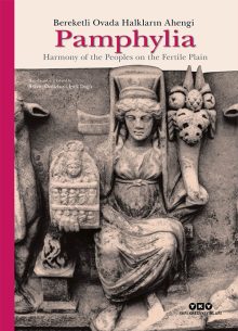 Pamphylia: Bereketli Ovada Halkların Ahengi (Türkçe-İngilizce) (Karton Kapak)
