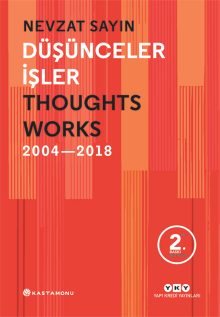 Düşünceler / İşler – Thoughts / Works