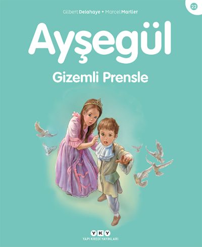 Ayşegül – Gizemli Prensle