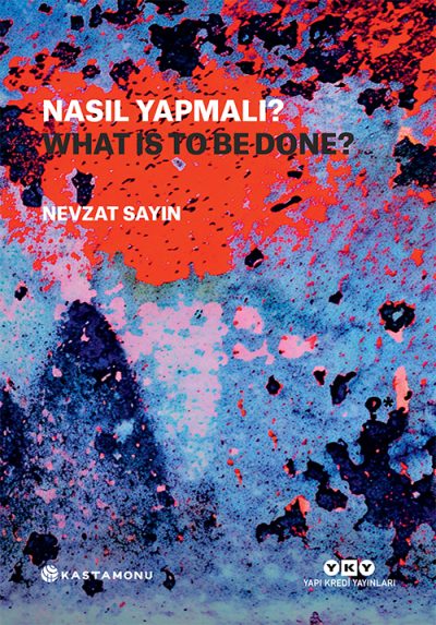 Nasıl Yapmalı? / What Is To Be Done? (Türkçe – İngilizce)