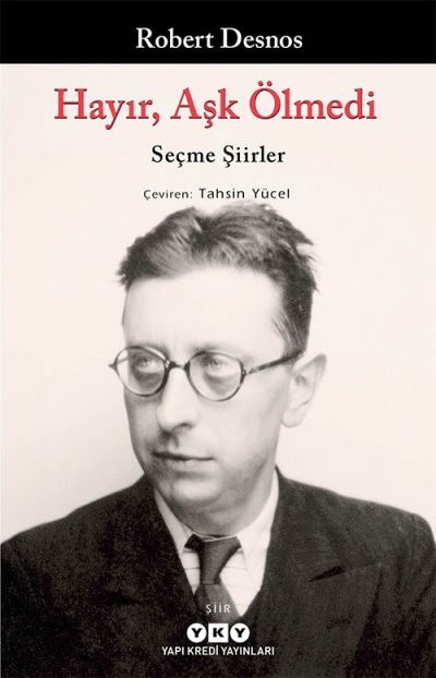 Hayır, Aşk Ölmedi – Seçme Şiirler